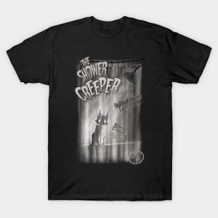 The Shower Creeper (titled) T Shirt T-Shirt